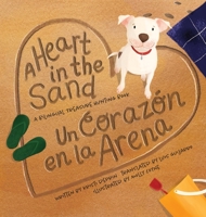 A Heart in the Sand / Un Coraz�n en la Arena 0578945533 Book Cover