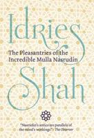 The Pleasantries of the Incredible Mulla Nasrudin 014019357X Book Cover