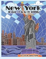 New York Mosaic Color By Number: Coloring Book for Adults (Fun Adult Color By Number Coloring) 1710733136 Book Cover