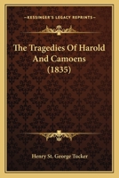 The Tragedies of Harold and Camoens 1015257658 Book Cover