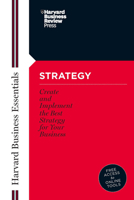Strategy: Create and Implement the Best Strategy for Your Business 1591396328 Book Cover