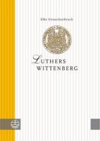 Luthers Wittenberg 3374031374 Book Cover