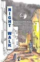 Night Walk: Reflections of the Moon B0C1251HHZ Book Cover