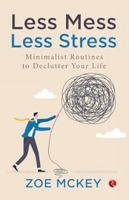 Less Mess Less Stress 9357028307 Book Cover
