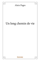 Un long chemin de vie (French Edition) 2334146005 Book Cover
