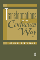 Transformations of the Confucian Way 0367313707 Book Cover