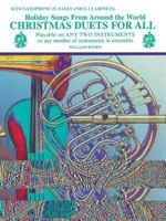 Christmas Duets for All (Holiday Songs from Around the World): Piano/Conductor, Oboe 0769264506 Book Cover