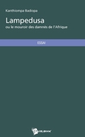 Lampedusa ou le mouroir des damnés de l'Afrique (French Edition) 2342050704 Book Cover