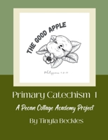 Primary Catechism: Level 1 B0GQ2KQPSK Book Cover