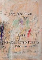 Lines: The Collected Poetry 1968 - infinity 3839137810 Book Cover