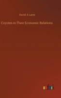 Coyotes in Their Economic Relations 9356080852 Book Cover