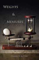 Weights & Measures 1932842365 Book Cover