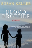 Blood Brother: A Memoir 1952816394 Book Cover