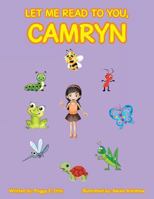 Let Me Read to You, Camryn 1512765120 Book Cover