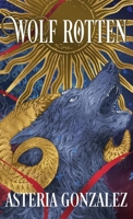 Wolf Rotten 196961000X Book Cover