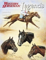 Legends 2: Outstanding Quarter Horse Stallions and Mares 0911647309 Book Cover