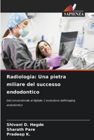 Radiologia: Una pietra miliare del successo endodontico (Italian Edition) 6209377157 Book Cover