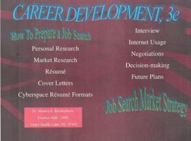 Career Development: A 21st Century Job Search Handbook 0135765889 Book Cover