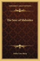 The Seer of Slabsides B0006AILXW Book Cover