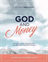 God & Money: A Six-Week Bible Study 098989455X Book Cover