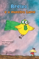 Breixo e o monstro Lume (Galician Edition) B0CJ3VVWQC Book Cover