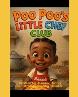 Poo Poo’s Little Chef Club B0F7FNJ937 Book Cover