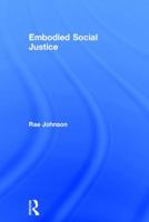 Embodied Social Justice 1138217689 Book Cover
