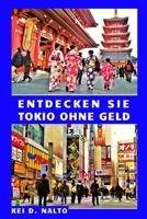 Entdecken Sie Tokio ohne Geld B091JCRGKR Book Cover