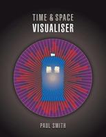 Time & Space Visualiser: The story and history of Doctor Who as data visualisations 0957606206 Book Cover