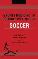 Sports Medicine for Coaches and Athletes: Soccer B00DHM07ZG Book Cover