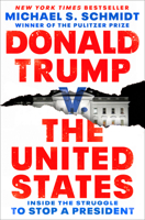 Donald Trump v. The United States: Inside the Struggle to Stop a President 1984854666 Book Cover