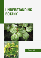 Understanding Botany B0FH633VKH Book Cover