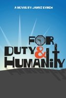 For Duty and Humanity 1942500777 Book Cover