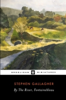 By The River, Fontainebleau B09KDZQHT4 Book Cover