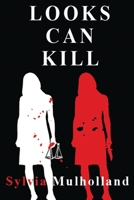 Looks Can Kill 1952439345 Book Cover