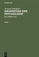 Hermann Ebbinghaus: Grundz�ge Der Psychologie. Band 1 3112346998 Book Cover