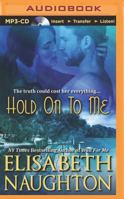 Hold On to Me 1945904119 Book Cover