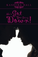 She's Got You Going Down! 1481732463 Book Cover