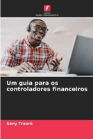 Um guia para os controladores financeiros (Portuguese Edition) 6208861934 Book Cover