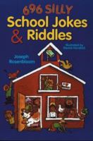 696 Silly School Jokes & Riddles 140271095X Book Cover