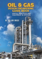 Oil & Gas Design Engineering Guide Book 1638291098 Book Cover