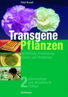 Transgene Pflanzen: Herstellung, Anwendung, Risiken Und Richtlinien 3764357533 Book Cover