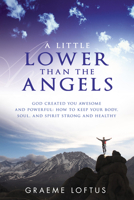 A Little Lower than the Angels 8889127953 Book Cover