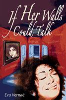 If Her Walls Could Talk 1478785926 Book Cover