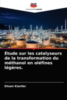 Étude sur les catalyseurs de la transformation du méthanol en oléfines légères. 6203611751 Book Cover
