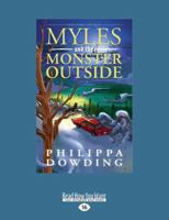 Myles and the Monster Outside: Weird Stories Gone Wrong 1459729439 Book Cover