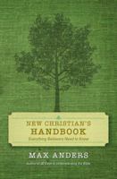 New Christian's Handbook Everything New Believers Need To Know 0785207074 Book Cover
