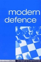 Modern Defence (Everyman Chess) 1857442814 Book Cover
