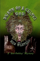 Death Of A Celtic God 1291393781 Book Cover