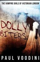 Dolly Biters!: The Vampire Girls of Victorian London 4867522066 Book Cover